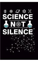 Science Not Silence