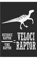 Distance Raptor Time Raptor Veloci raptor