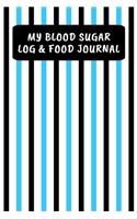 My Blood Sugar Log & Food Journal