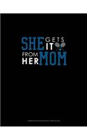 She Gets It From Her Mom (Tennis): Composition Notebook: Wide Ruled(687 Composition Notebook: Wide Ruled)