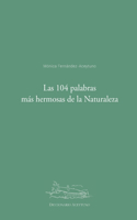 104 palabras más hermosas de la Naturaleza: Diccionario Aceytuno