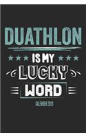 Duathlon Is My Lucky Word Calender 2020