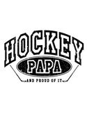 Hockey Papa And Proud Of It: Blank Hockey Sketchbook For Papas V15