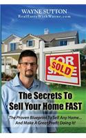 Secrets to Sell Your Home Fast