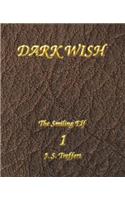 Dark Wish: (1 The Smiling Elf)
