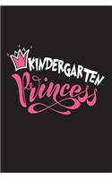 Kindergarten Princess: Funny Back To School Gift Notebook For Kindergartener Girls