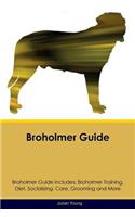 Broholmer Guide Broholmer Guide Includes: Broholmer Training, Diet, Socializing, Care, Grooming, Breeding and More