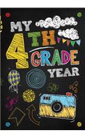 My 4th Grade Year: Blank Lined Notebook or Journal for Your 4th Grade Year