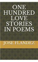 One Hundred Love Stories in Poems