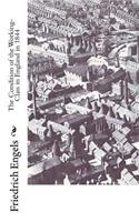 The Condition of the Working-Class in England in 1844