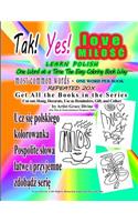 Tak Yes Love Learn Polish One Word at a Time the Easy Coloring Book Way