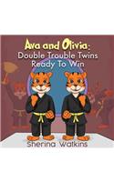 Ava and Olivia