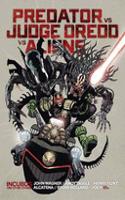 Predator vs. Judge Dredd vs. Aliens