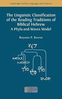 The Linguistic Classification of the Reading Traditions of Biblical Hebrew