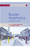 Border Aesthetics