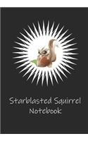 Starblasted Squirrel Notebook