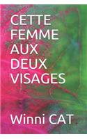 Cette Femme Aux Deux Visages