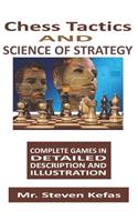 Chess Tactics and the Science of Strategy