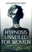 Hypnosis Unveiled for Women