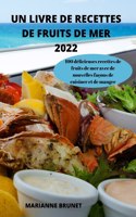 Un Livre de Recettes de Fruits de Mer 2022