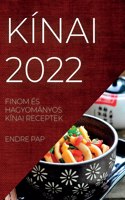 Kínai 2022