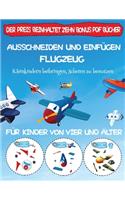 Kleinkindern beibringen, Scheren zu benutzen: Ausschneiden und Einfügen - Flugzeug(65 Kleinkindern Beibringen, Scheren Zu Benutzen)