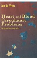 Heart and Blood Circulatory Problems