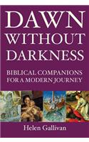Dawn without Darkness