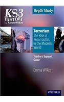KS3 History by Aaron Wilkes: Terrorism: The Rise of Terror Tactics in the Modern World teacher's support guide