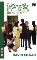 Testing the Echo: (NHB Modern Plays)