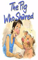 Pig Who Shared: The Prodigal Son