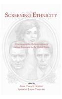 Screening Ethnicity: Cinematographic Representations of Italian Americans in the United States