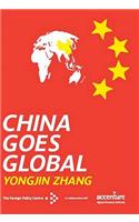 China Goes Global