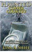 Haunted Copper Country