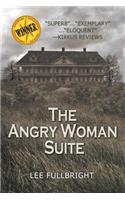 Angry Woman Suite