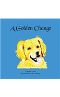 A Golden Change