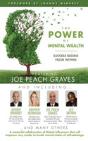 POWER of MENTAL WEALTH Featuring Joe Peach Graves