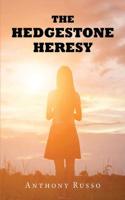 Hedgestone Heresy