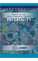 Caderno de notas para o Preparador Físico de Futebol