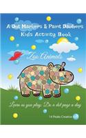 A Dot Markers & Paint Daubers Kids Activity Book