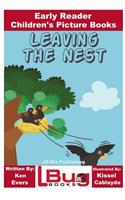 Leaving the Nest - Early Reader - Children's Picture Books