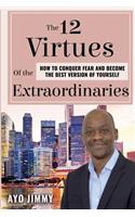 12 Virtues of the Extraordinaries