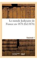 Le Monde Judiciaire de France En 1878. 1er Fascicule