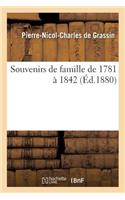 Souvenirs de Famille de 1781 À 1842