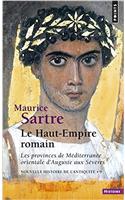 Haut-Empire Romain . Les Provinces de M'Diterran'e Orientale D'Auguste Aux S'V'res(le)