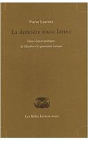 La Derniere Muse Latine