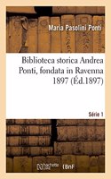 Biblioteca storica Andrea Ponti, fondata in Ravenna 1897. Série 1