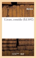 L'avare, comédie