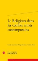 Le Religieux Dans Les Conflits Armes Contemporains