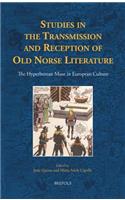 Studies in the Transmission and Reception of Old Norse Literature